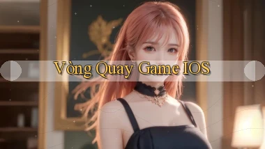 Vòng quay Game iOS